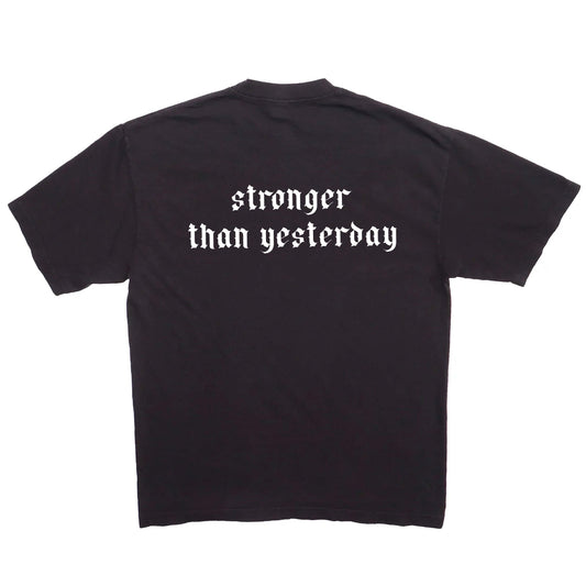 Stronger Than Yesterday (Black)